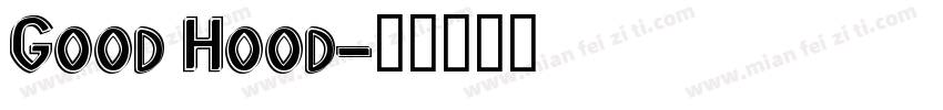 Good Hood字体转换